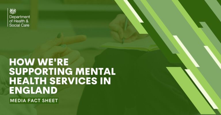 How we are supporting mental health services in England – Department of