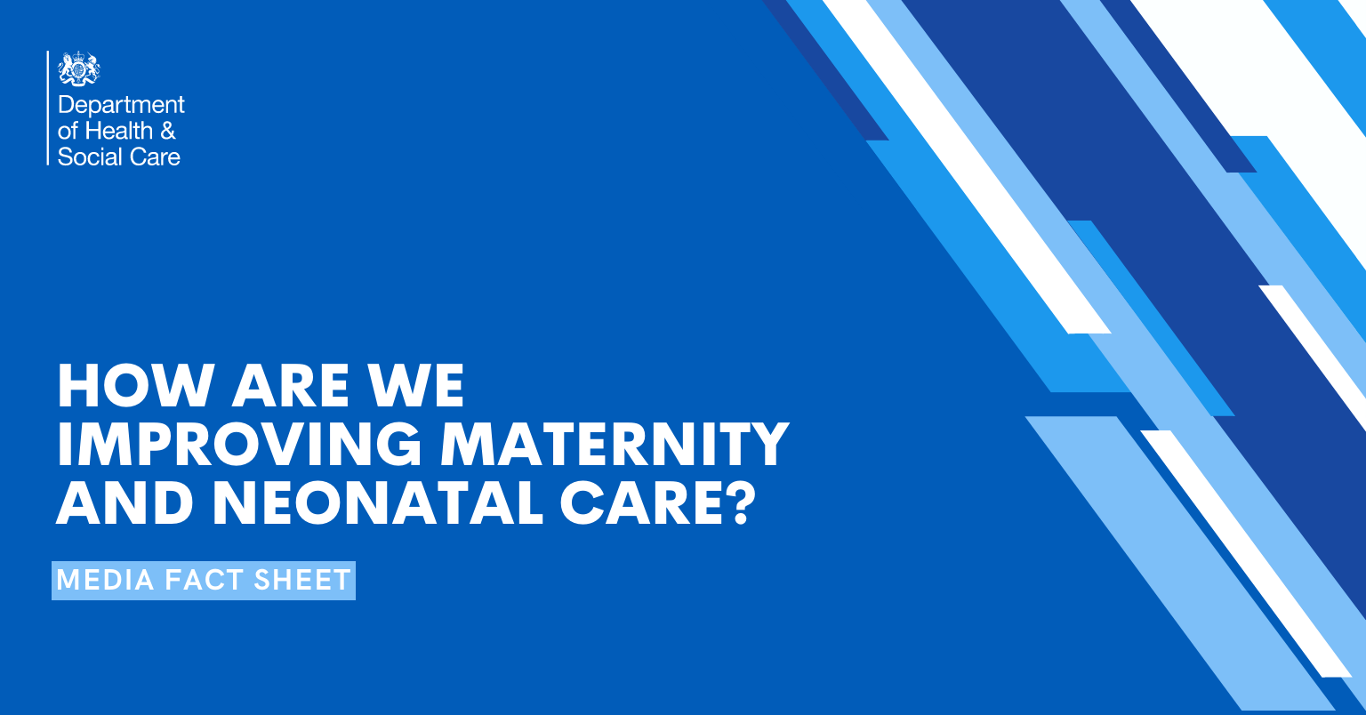 Maternity and neonatal care: How are we improving services ...